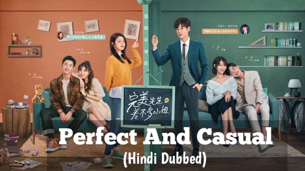 Perfect And Casual in Hindi Dubbed