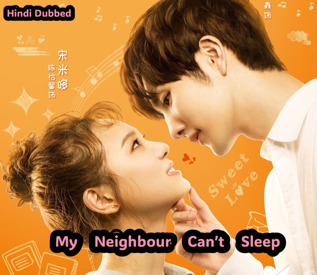 My Neighbour Cant Sleep in Hindi Dubbed - Complete