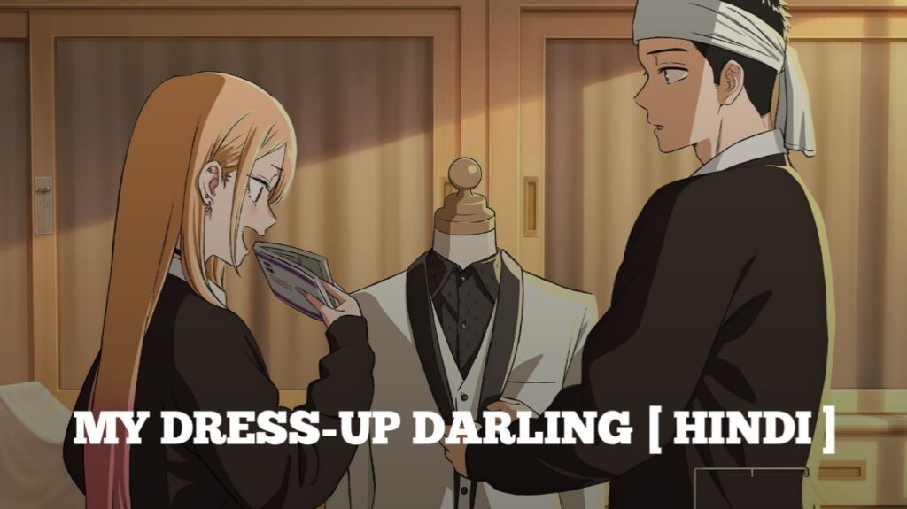My Dress Up Darling (Season 2) Hindi Dubbed