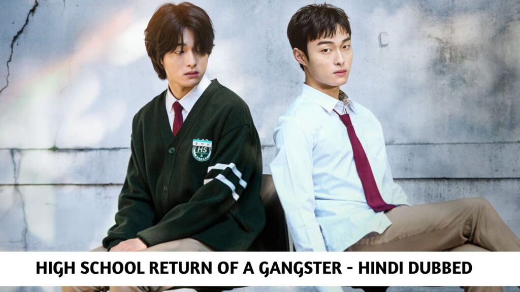 High School Return of a Gangster Hindi Dubbed