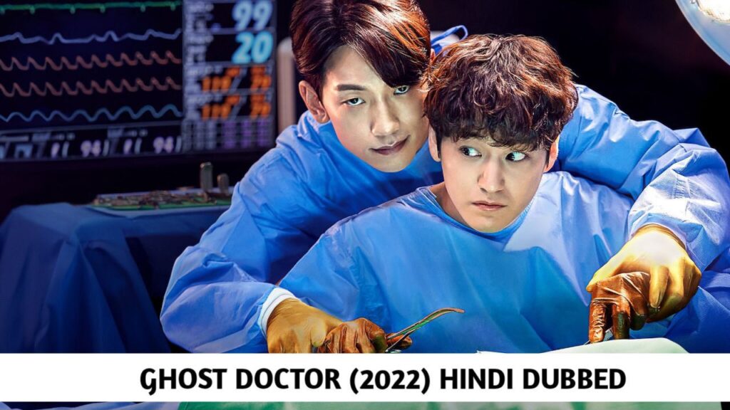 Ghost Doctor Hindi Dubbed - Complete