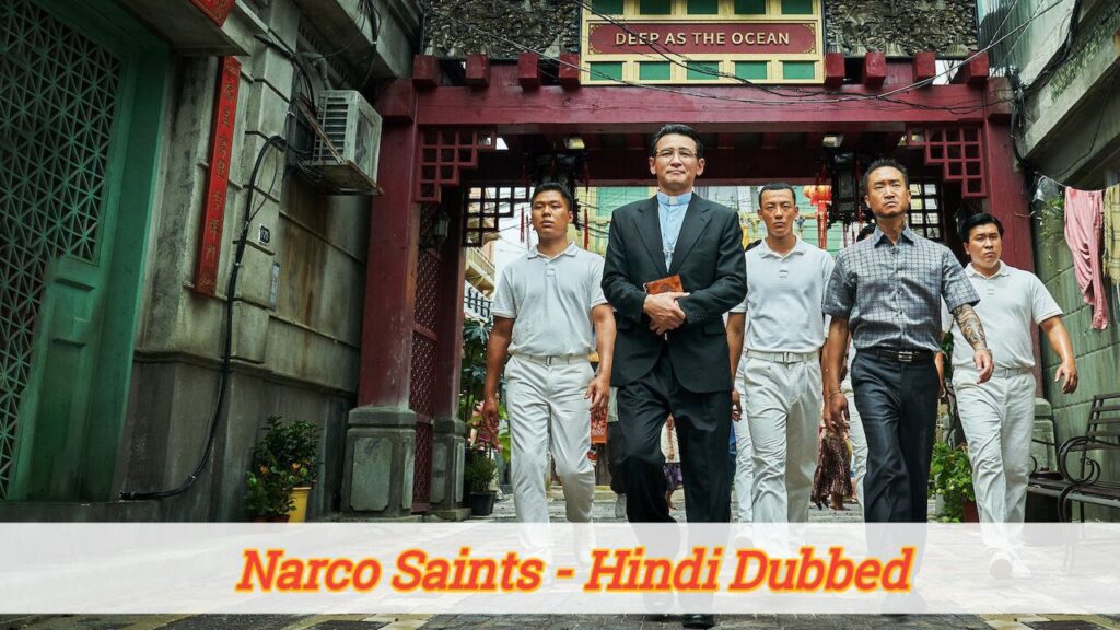 Narco Saints Hindi Dubbed - Complete