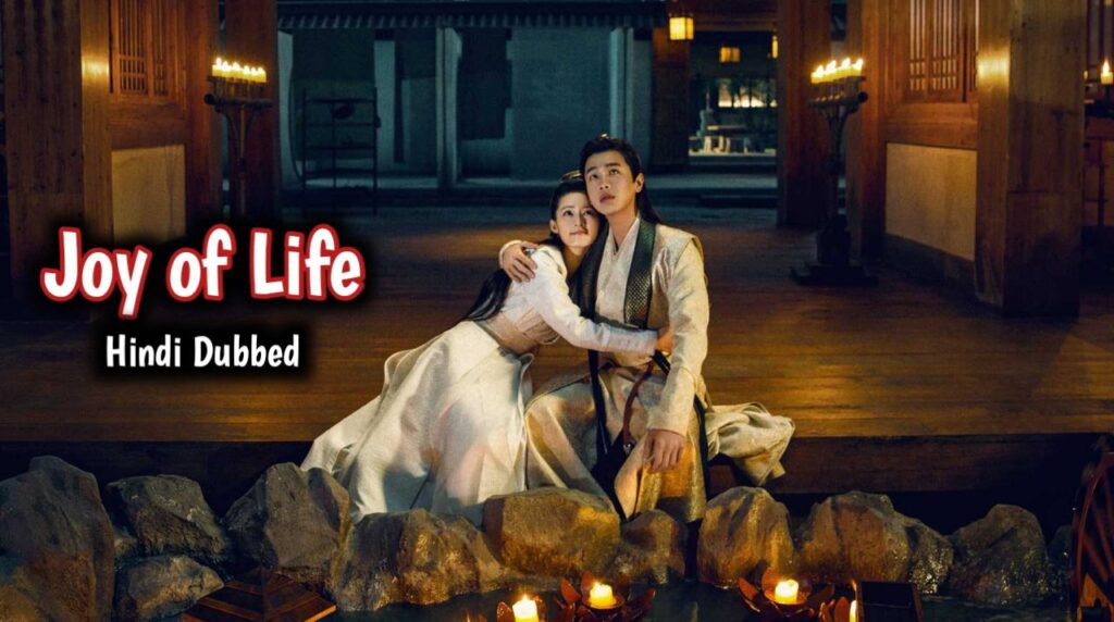 Joy of Life Hindi Dubbed