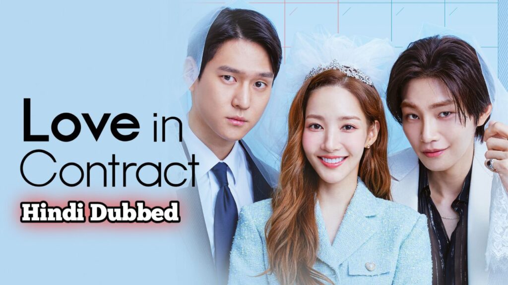 Love In Contract in Hindi Dubbed - Complete all episodes