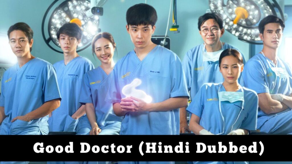 Good Doctor in Hindi Dubbed - Thai Drama