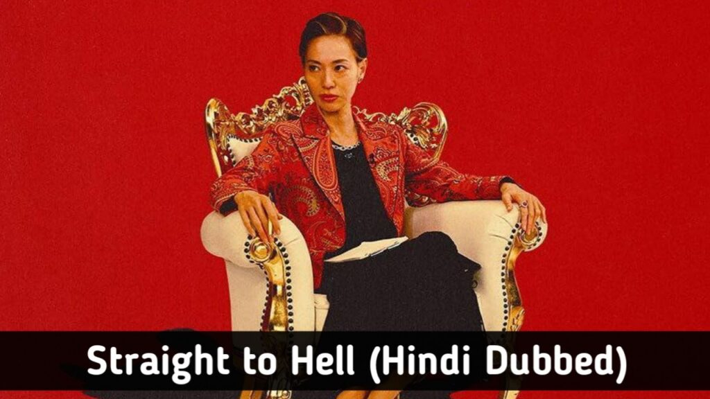Straight to Hell Hindi Dubbed